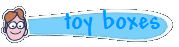toy boxes